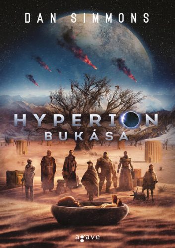 Hyperion bukása - Dan Simmons