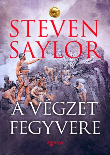 A végzet fegyvere - Steven Saylor