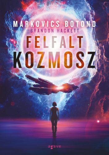 Felfalt kozmosz - Markovics Botond