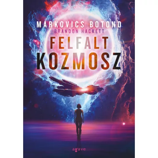 Felfalt kozmosz - Markovics Botond