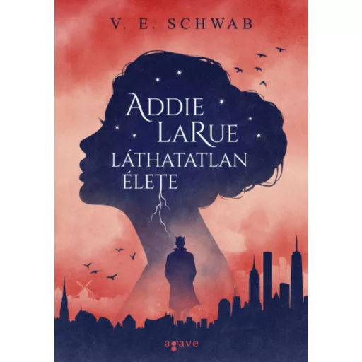 Addie LaRue láthatatlan élete - V. E. Schwab