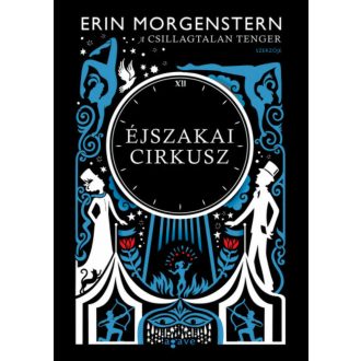 Éjszakai cirkusz - Erin Morgenstern