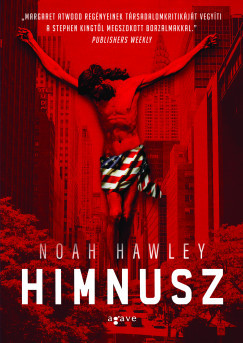 Himnusz - Noah Hawley