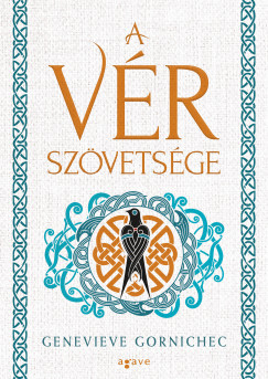 A vér szövetsége - Genevieve Gornichec