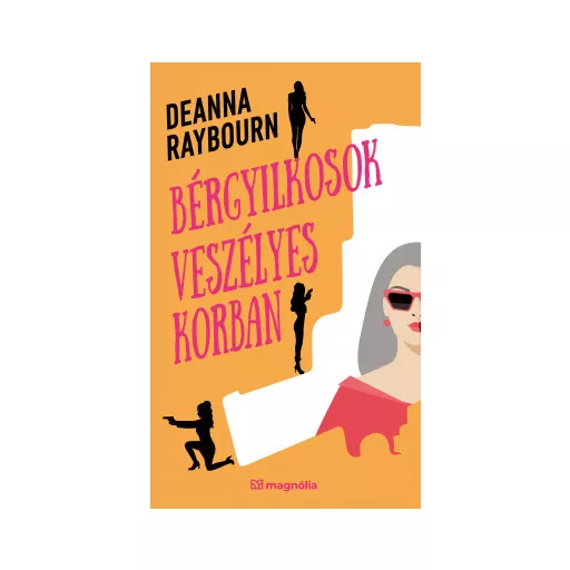 Bérgyilkosok veszélyes korban - Deanna Raybourn