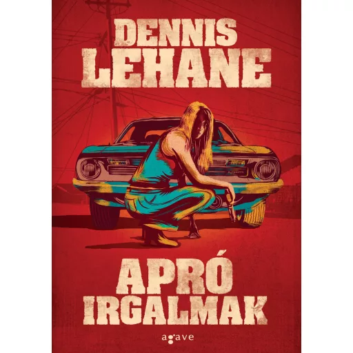 Apró irgalmak - Dennis Lehane