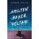 Amilyen akkor voltam - Amber Smith