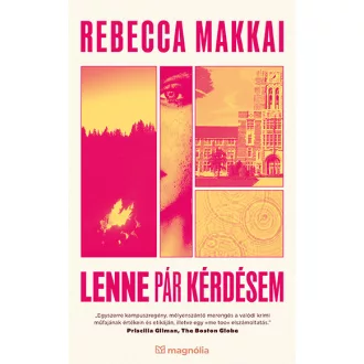 Lenne pár kérdésem - Rebecca Makkai