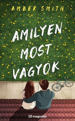 Amilyen most vagyok - Amber Smith