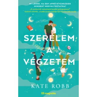 Szerelem a végzetem - Kate Robb