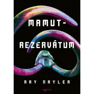 Mamutrezervátum - Ray Nayler