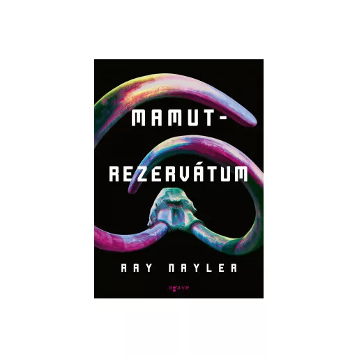 Mamutrezervátum - Ray Nayler