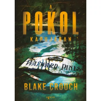 A pokol kapujában (Új kiadás) - Blake Crouch