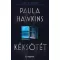 Kéksötét - Paula Hawkins