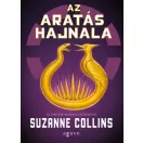 Az éhezők viadala 0,5. - Az aratás hajnala - Suzanne Collins