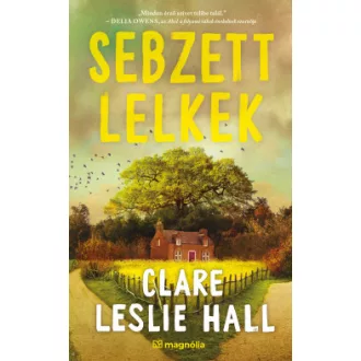 Sebzett lelkek - Clare Leslie Hall