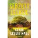 Sebzett lelkek - Clare Leslie Hall
