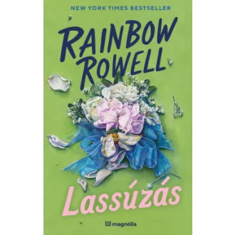 Lassúzás - Rainbow Rowell