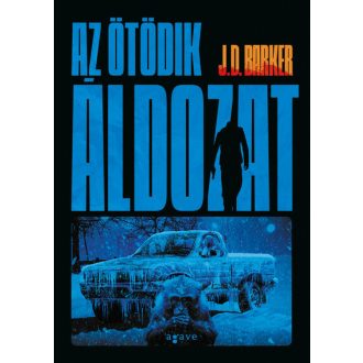 Az ötödik áldozat (Új kiadás) - J. D. Barker