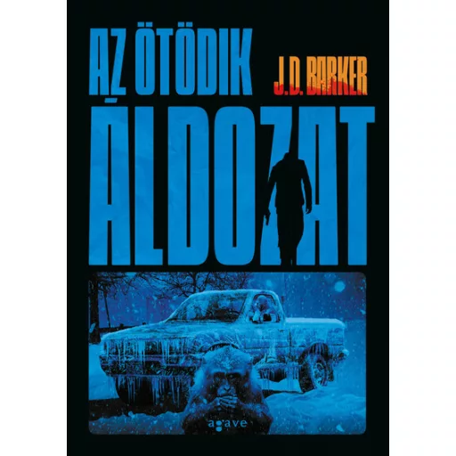 Az ötödik áldozat (Új kiadás) - J. D. Barker
