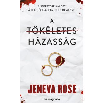 A tökéletes házasság - Jeneva Rose