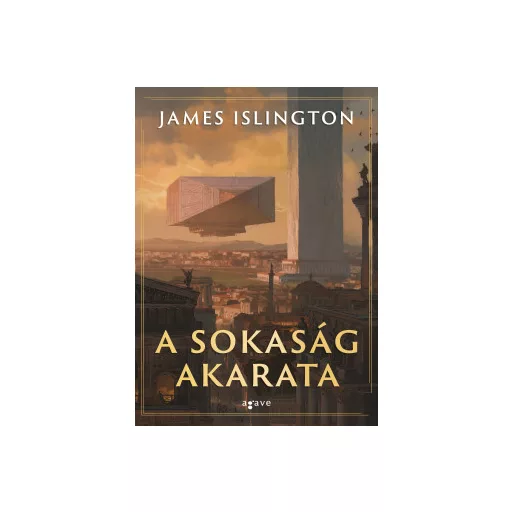 A sokaság akarata - James Islington