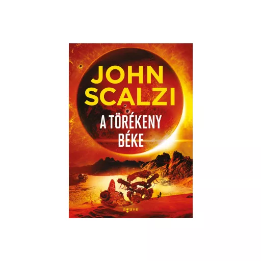 A törékeny béke - John Scalzi