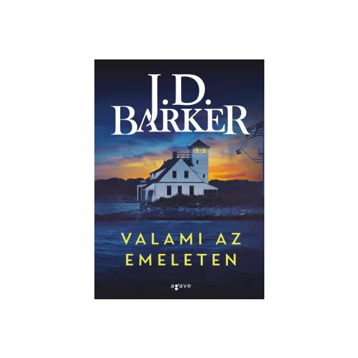 Valami az emeleten - J. D. Barker