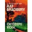 Októberi vidék - Illusztrált kiadás (Éldekorált) - Ray Bradbury