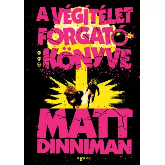 A végítélet forgatókönyve - Matt Dinniman