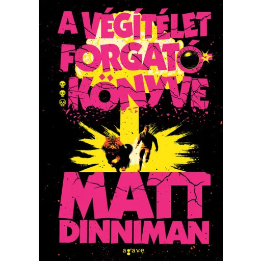 A végítélet forgatókönyve - Matt Dinniman