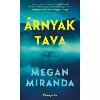 Árnyak tava - Megan Miranda