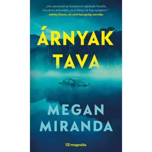 Árnyak tava - Megan Miranda