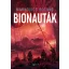 Bionauták - Markovics Botond