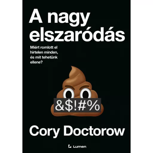 A nagy elszaródás - Cory Doctorow