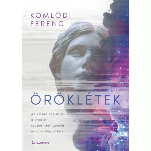 Öröklétek - Kömlődi Ferenc