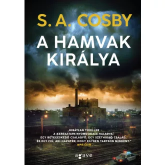 A hamvak királya - S. A. Cosby