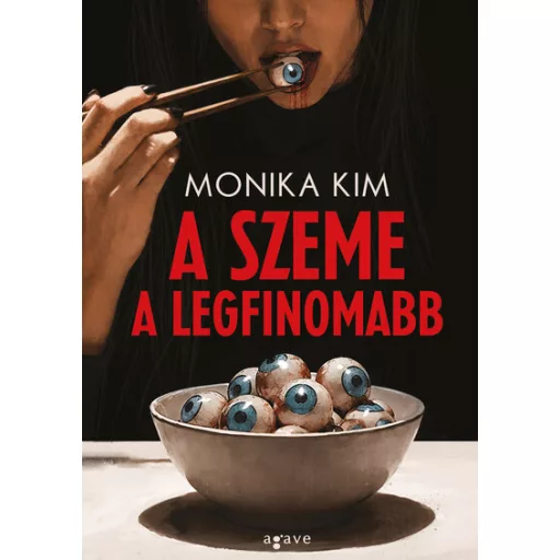 A szeme a legfinomabb - Monika Kim
