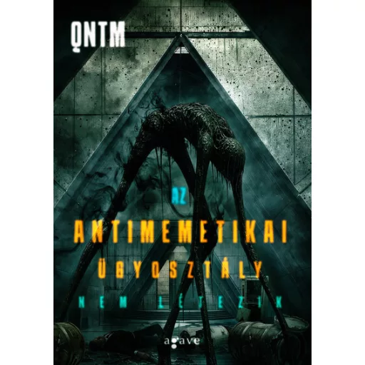 Az Antimemetikai Ügyosztály nem létezik - qntm