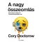 A nagy összeomlás: Mesterséges intelligencia a buborék kipukkanása után - Cory Doctorow