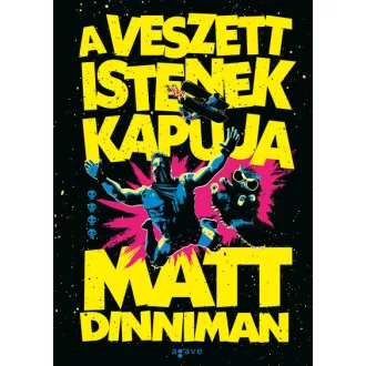 A veszett istenek kapuja - Matt Dinniman
