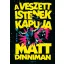 A veszett istenek kapuja - Matt Dinniman