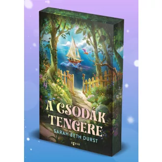 A csodák tengere (Éldekorált) - Sarah Beth Durst