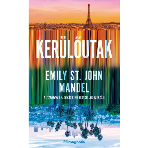 Kerülőutak - Emily St. John Mandel