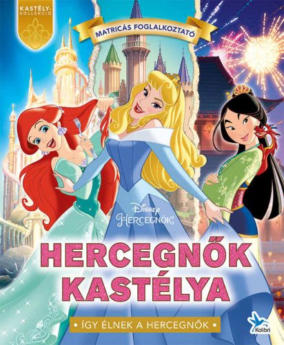 Hercegnők kastélya: Disney hercegnők - Disney