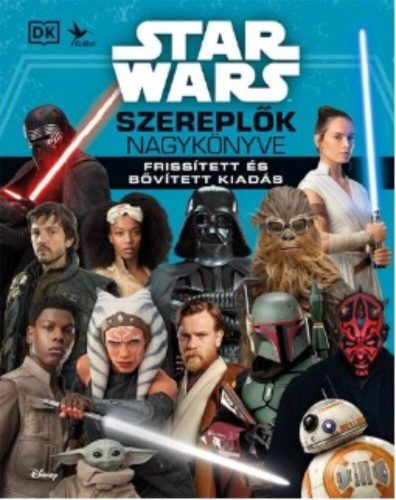 Star Wars - Szereplők nagykönyve