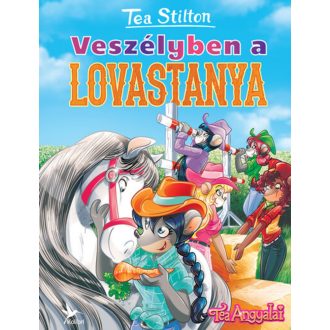Tea Stilton - Veszélyben a lovastanya (2022)