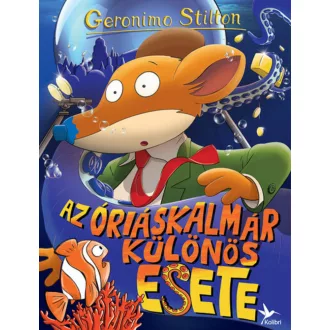 Az óriáskalmár különös esete (Geronimo Stilton-sorozat)