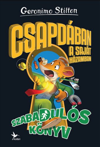 Geronimo Stilton - Csapdában a saját házamban - Szabadulós könyv (2022)