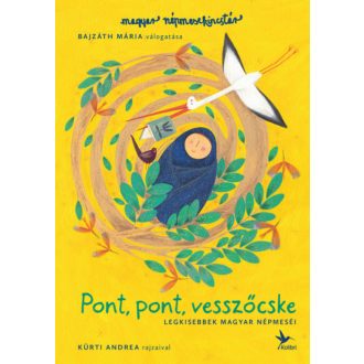 Pont, pont, vesszőcske - Bajzáth Mária